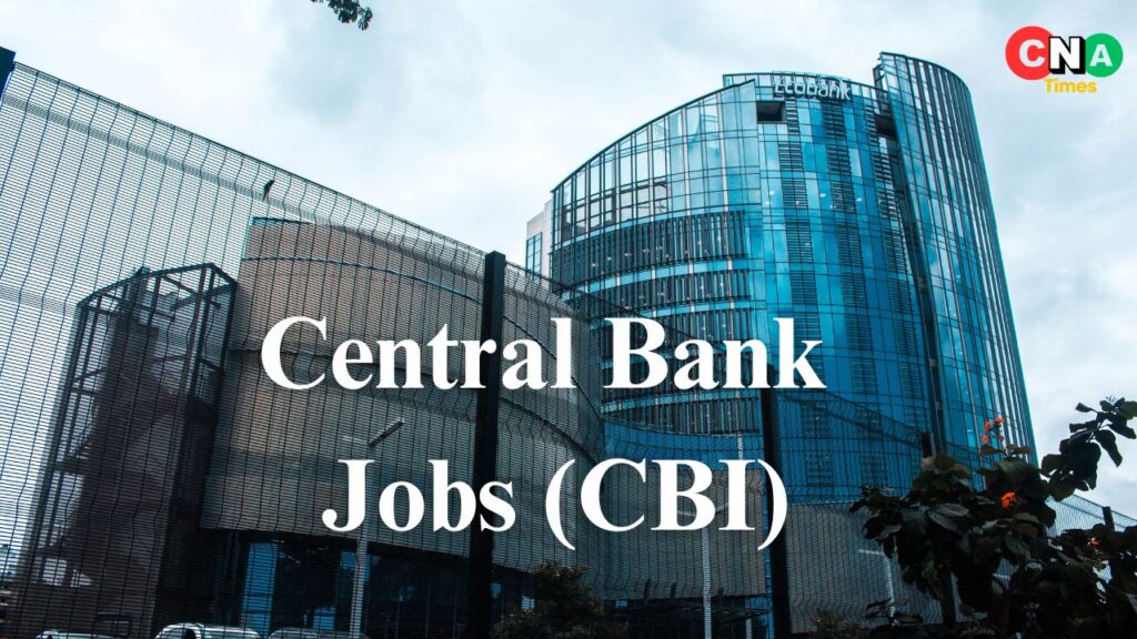 Central Bank Job Opportunity: No Written Exam Required, Apply if You've Completed 7th, 8th, or Graduation, Salary Up to ₹30,000